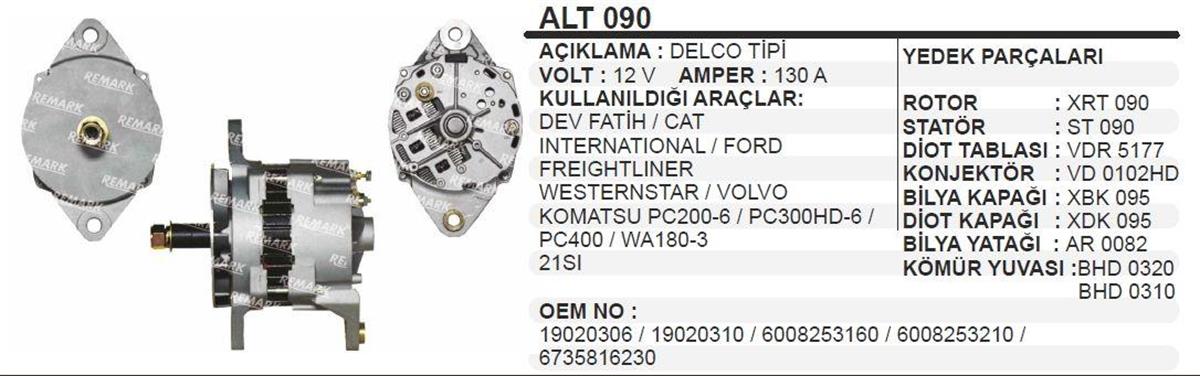 Alternatör 12V 130Ah Bmc Fatih Caterpillar Komatsu Pc200 Pc300 Pc400 Ford Alt090 | Remark Alt090