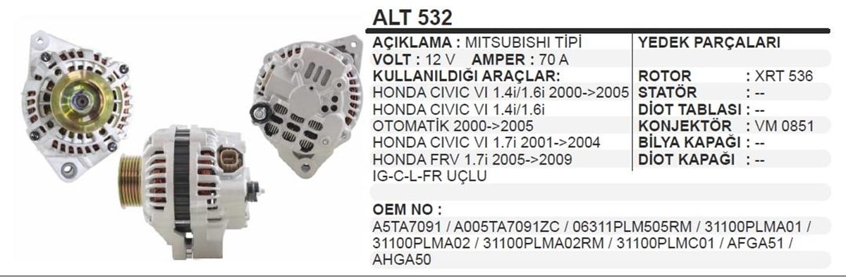 Alternatör 12V 70Ah Honda Cıvıc 1,4 1,6 Mıts Tip A5ta7091