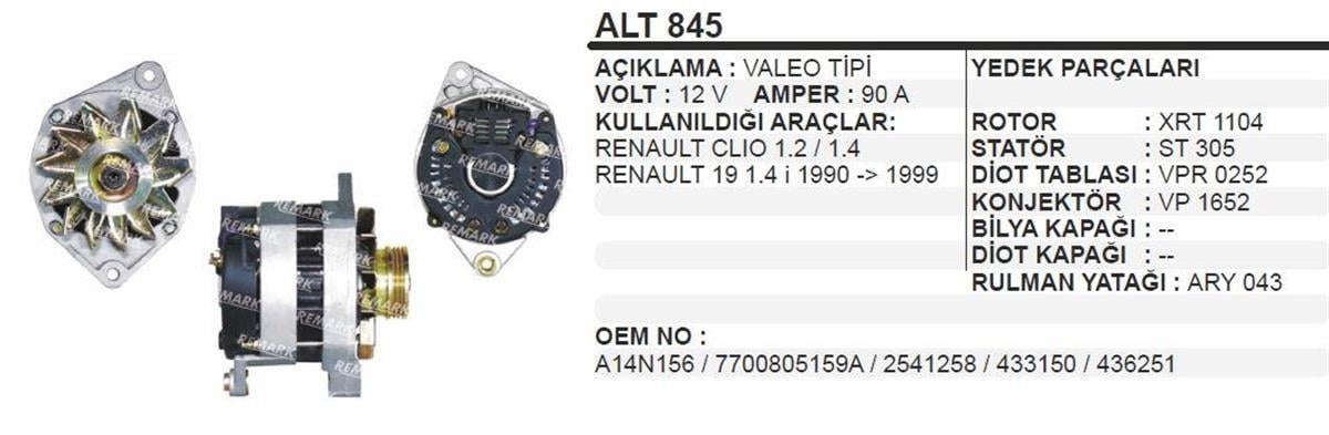 Alternatör 12V 90Ah Renault R19 Clio 1 2 1 4 Val Tip Klima 3Pk Alt845 | Remark Alt845