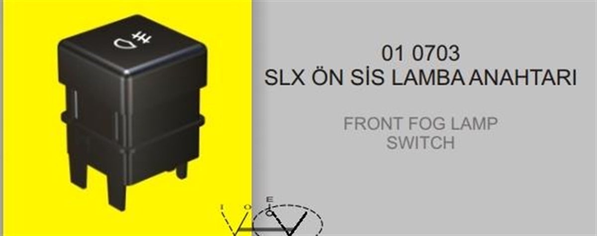 ANAHTAR SİS LAMBASI ÖN DOĞAN SLX  010703 15340