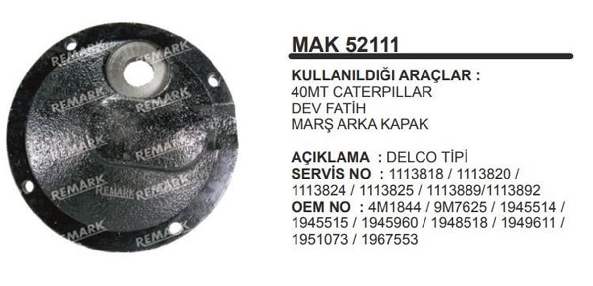 Marş Arka Kapak Delco 40Mt 50Mt Kömür Kapağının Takıldığı Caterpıllar / Clark / Cummıns / Fıat Allıs / Ford / John Deere / Mack