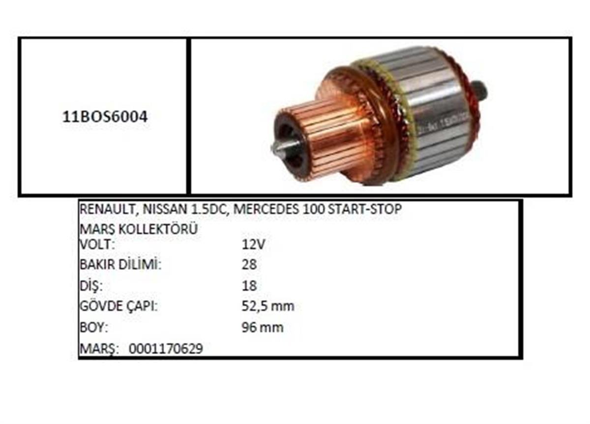 Marş Kollektörü 12V Merc Reno Nissan Renault Clio Megane Kango Fluance Kadjar Talisman Dacıa Dokker Stepway Duster Sandero Lodg | Typer 11Bos6004