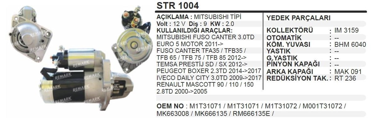 Marş Motoru 12V 9Diş Mıtsubıshı Tıp Fuso Canter Y M Fce81 / Feb71 / 4P10t4fec Motor Euro 5 Motor (M1t31073) Str1004