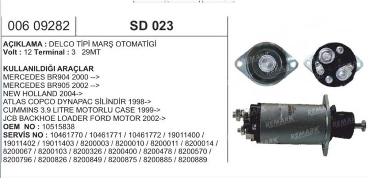 Marş Otomatiği 12V 28Mt Ford / Mercedes Benz Sd023 12V 29Mt 3 Terminal Delco Tipi (Mercedes Br904 00> Br905 02> New Holland 04>