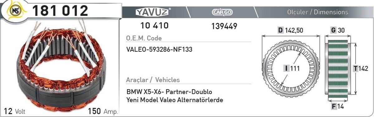 Statör 12V 150Ah Valeotp Bmw Peugeo Doblo Ym | Nursan 181012
