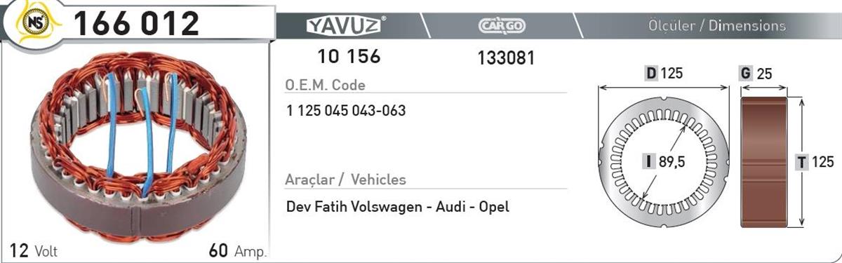 Statör 12V 60Ah Bosch G25*I89,5 D125 166012 | Nursan 166012