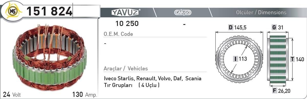 Statör 24V 130Ah Volvo Daf Iveco Reno 151824 10250 | Nursan 151824