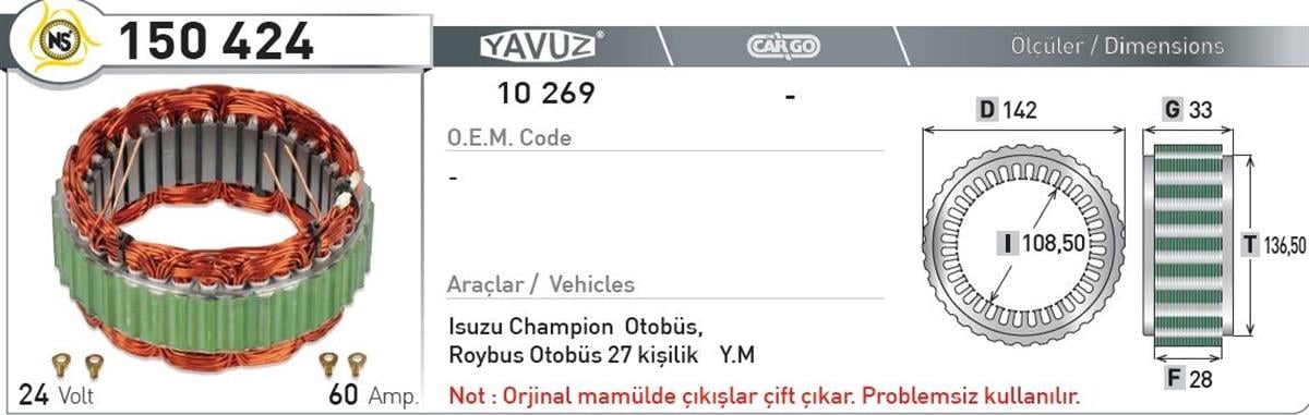 Statör 24V 60Ah Isuzu Ym*F28*I108,5*T136,5* 150424 | Nursan 150424