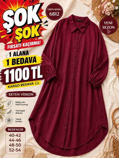 1 ALANA 1 BEDAVA 1100 TL KARGO BEDAVA KETEN VİSKON KUMAŞ BOYDAN DÜĞMELİ TUNİK BORDO 