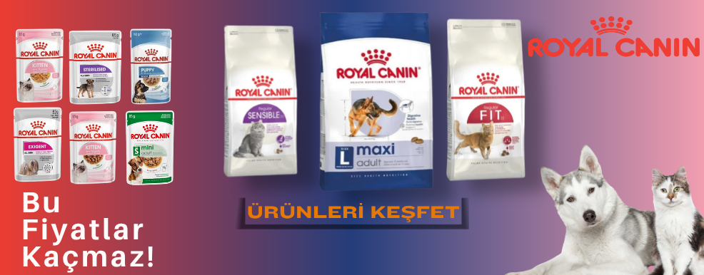 Royal Canin Kedi ve Köpek Mamaları