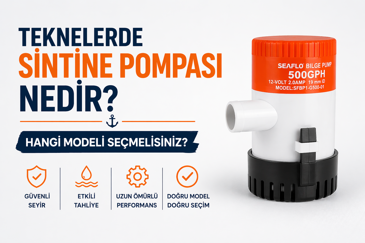 Teknelerde Sintine Pompası Nedir? Hangi Modeli Seçmelisiniz?