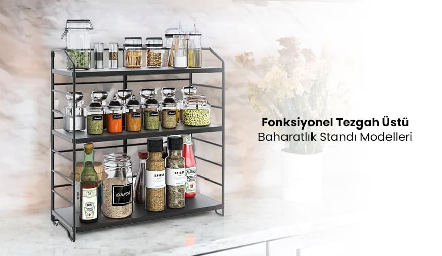 Fonksiyonel Tezgah Üstü Baharatlık Standı Modelleri