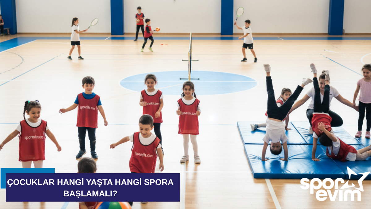 Çocuklar Hangi Yaşta Hangi Spora Başlamalı?