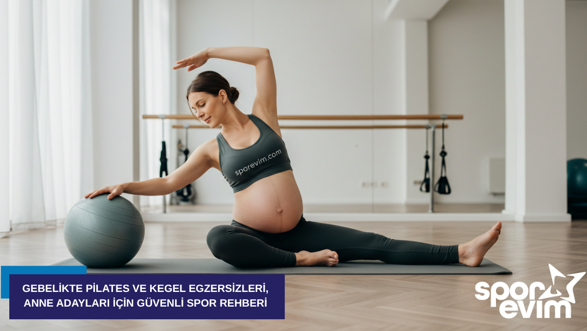 spor ürünleri, gebelikte pilates, kegel egzersizleri, hamilelikte spor, antrenman ürünleri, fuba giyim, fuba ürünler, uygun antrenman ürünleri, spor ekipmanları, spor aletleri