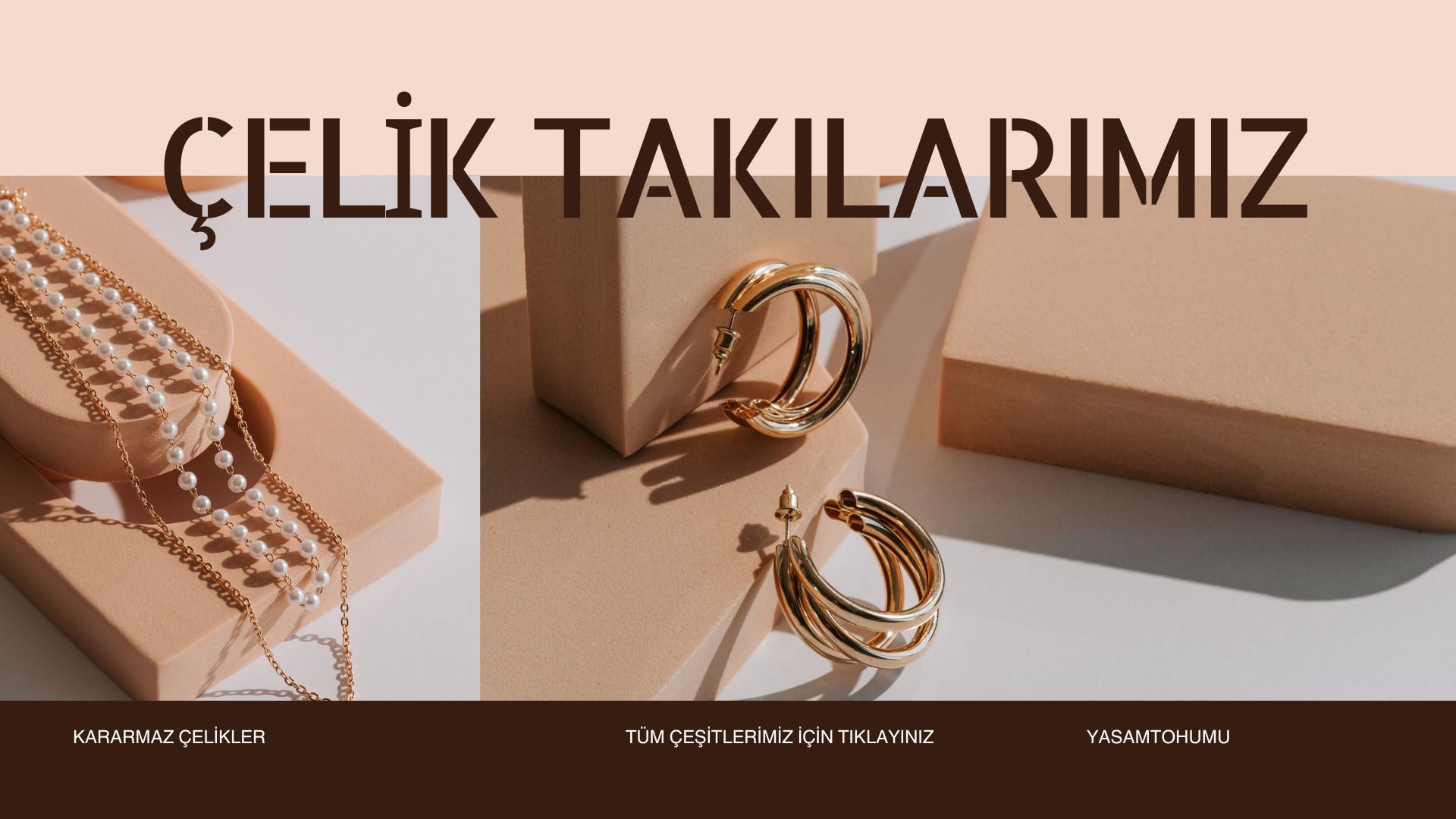 Çelik Takılar