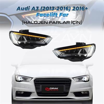 Audi A3 (2013-2016) 2016+ Facelift Far (HALOJEN FARLARA UYUMLU)