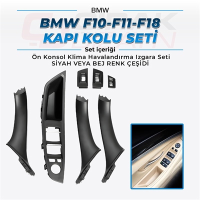 BMW Kapı Kolu Seti 4 Parça | Siyah veya Bej | F10 - F11 - F18 |