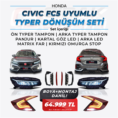 HONDA CIVIC FC5 UYUMLU TYPER DÖNÜŞÜM SETİ
