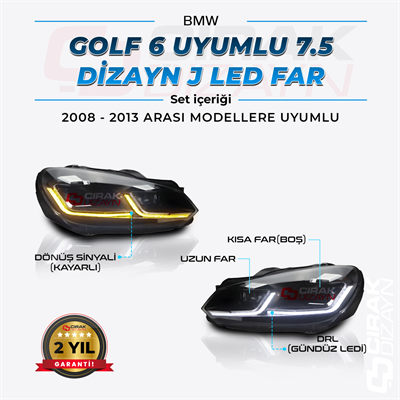 Golf 6 Uyumlu 7.5 Dizayn J Led Far