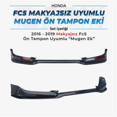 Honda FC5 2016-2019 Makyajsız Uyumlu Ön Tampon Eki