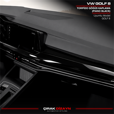 Volkswagen Golf 8 Uyumlu Piano Black Torpido Göğüs Kaplama