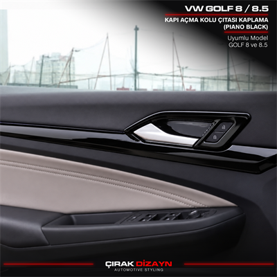 Volkswagen Golf 8 ve 8.5 Uyumlu Piano Black Kapı Açma Kolu Çıta Kaplama