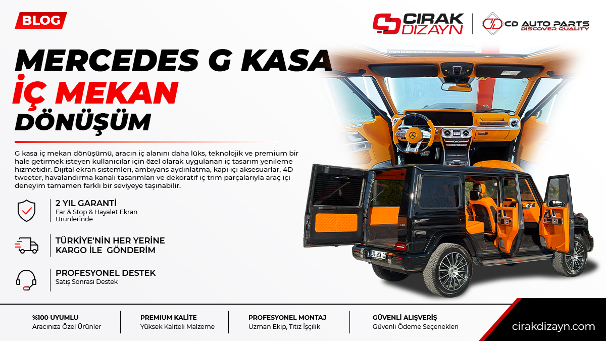 g kasa iç mekan,iç mekan dönüşümü antalya,ambiyans aydınlatma,4d tweeter,dijital ekran,araç iç aksesuar,premium iç tasarım,oto aksesuar antalya,çırak dizayn