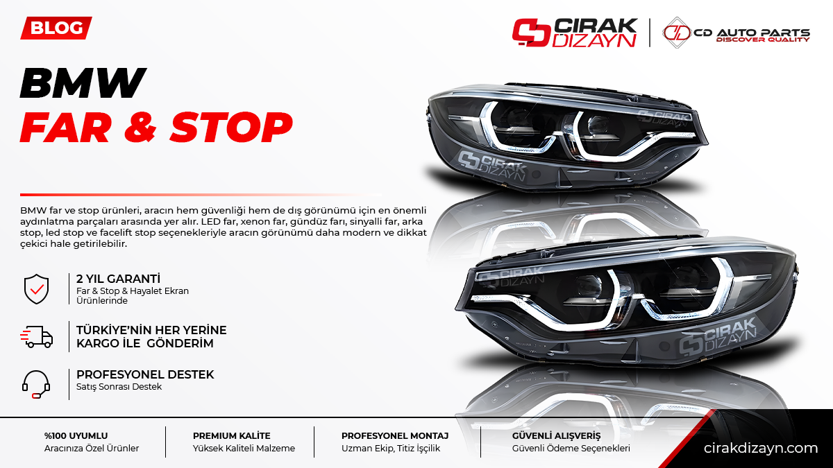 bmw far,bmw stop,bmw led far,bmw led stop,bmw xenon far,far stop antalya,far montaj,stop montaj,2 yıl garantili far,oto aydınlatma,çırak dizayn