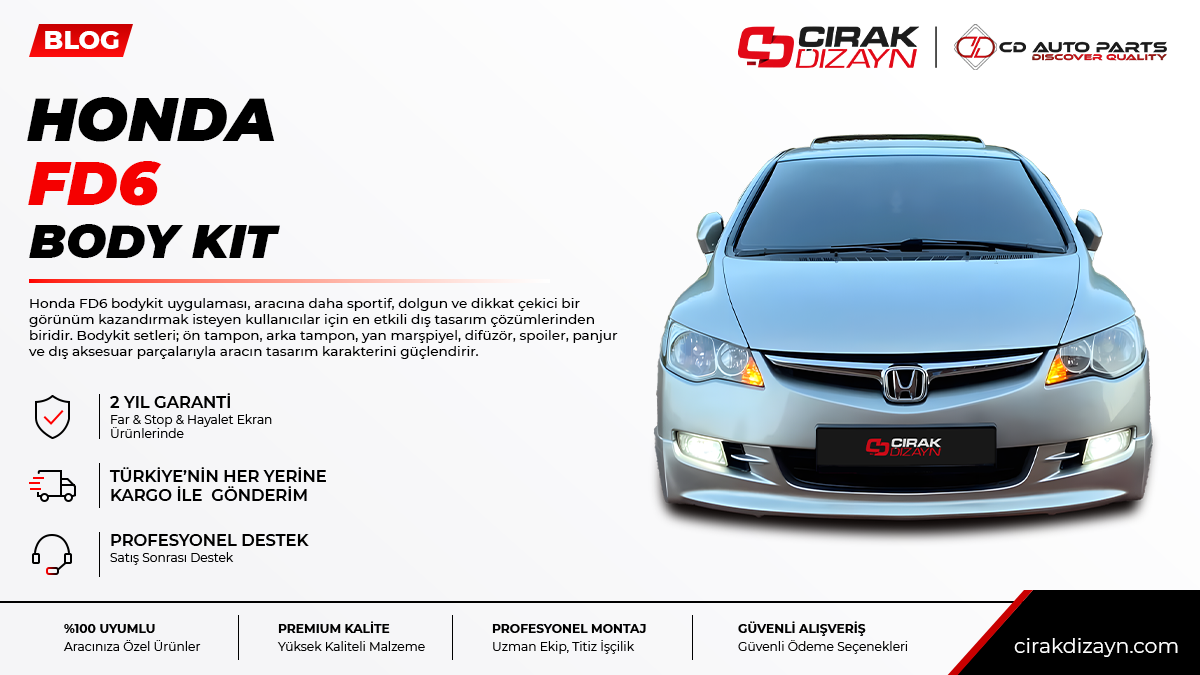 honda fd6 bodykit,honda fd6 tampon,honda fd6 difüzör,honda fd6 spoiler,honda fd6 dış aksesuar,bodykit antalya,oto aksesuar antalya,bodykit montaj,tampon montaj,çırak dizayn