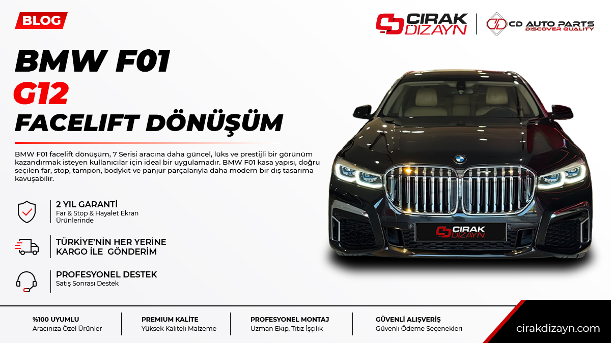 bmw f01 facelift,bmw f01 bodykit,f01 tampon,f01 far,f01 stop,bmw 7 serisi facelift,bmw dış aksesuar,antalya bmw montaj,çırak dizayn