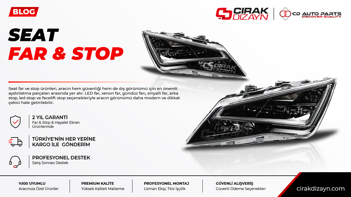 seat far,seat stop,seat led far,seat led stop,seat xenon far,far stop antalya,far montaj,stop montaj,2 yıl garantili far,oto aydınlatma,çırak dizayn
