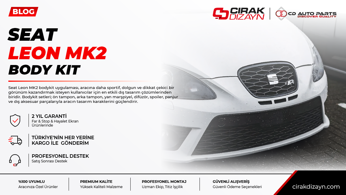 seat leon mk2 bodykit,seat leon mk2 tampon,seat leon mk2 difüzör,seat leon mk2 spoiler,seat leon mk2 dış aksesuar,bodykit antalya,oto aksesuar antalya,bodykit montaj,tampon montaj,çırak dizayn