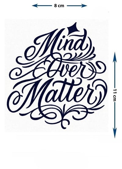 Mind Over Matter Yazılı Yarı Kalıcı Dövme – Motivasyon Temalı 1 Ay Kalıcı Yazı Dövmesi