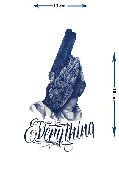 Silah Tutan Eller ve Everything Yazılı Dövme - Yarı Kalıcı / 1 Ay Kalıcı Tattoo