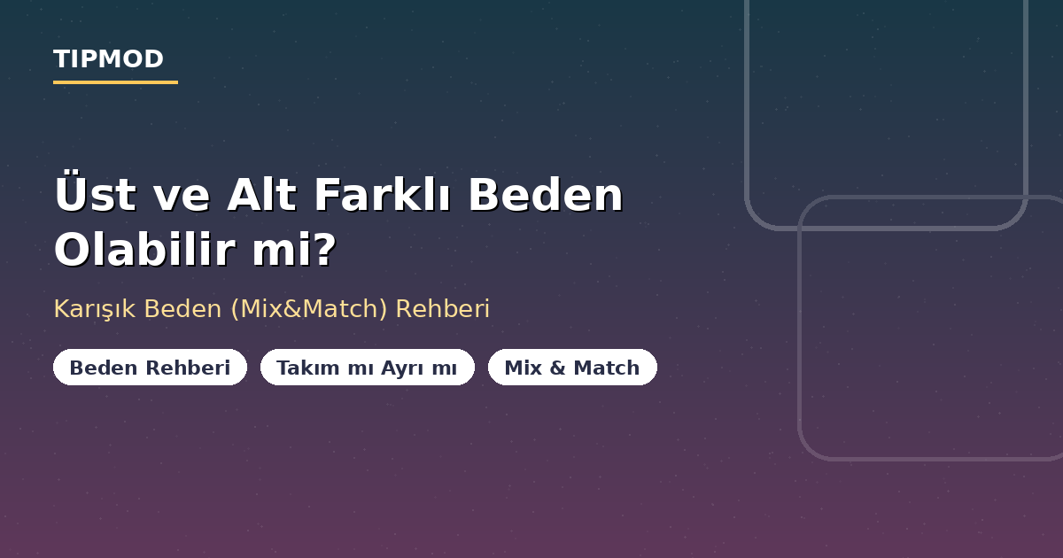 Scrubs üst alt farklı beden