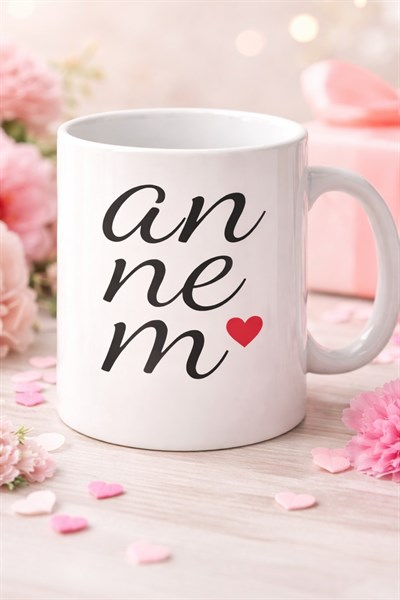 Annem Baskılı Kupa Bardak