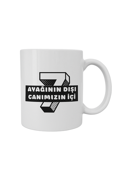 AYAĞININ DIŞI CANIMIZIN İÇİ KUPA BARDAK