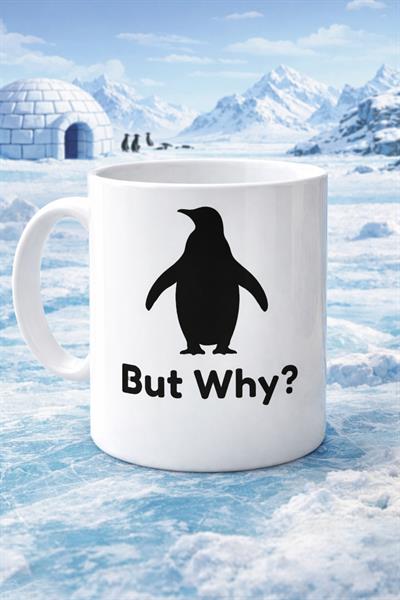 But Why ? Penguen Kupa Bardak