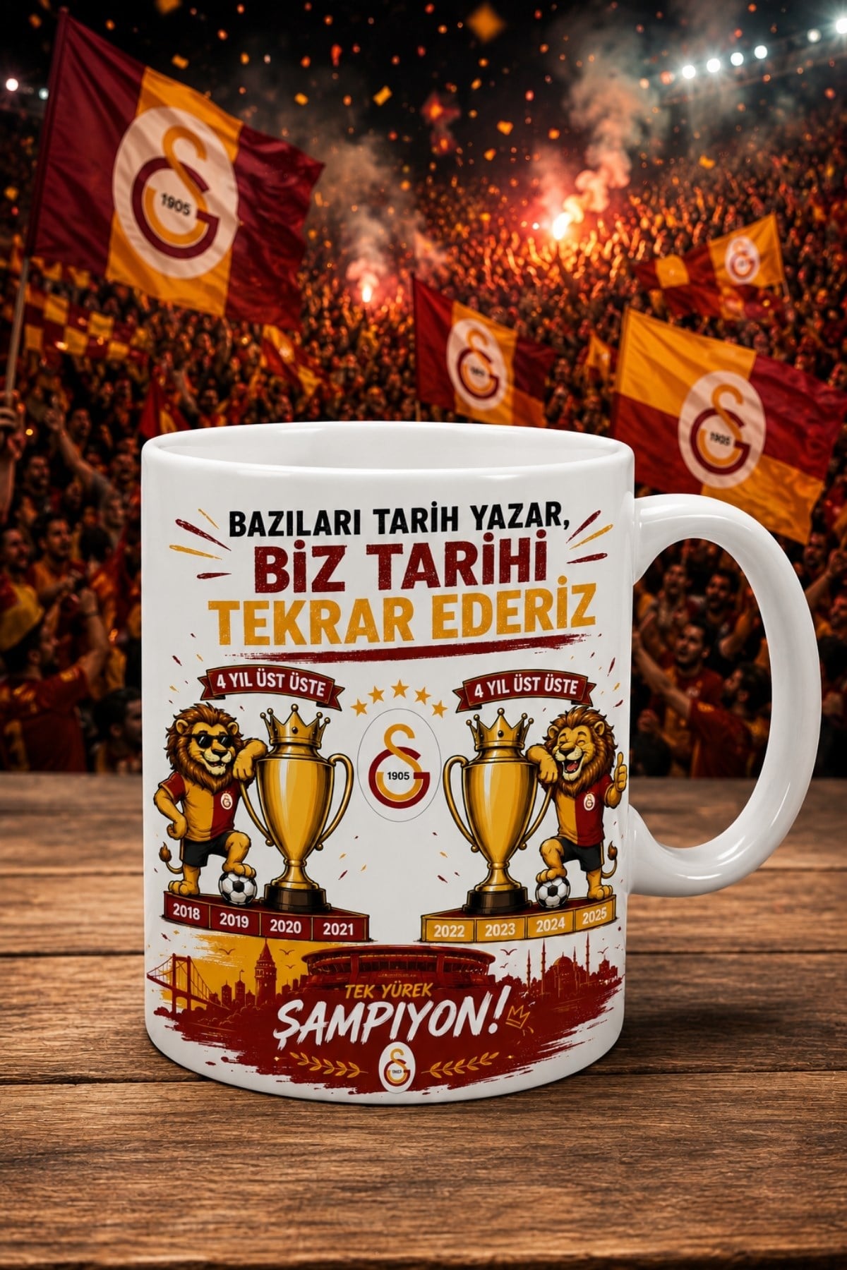 Bazıları tarih yazar, biz tarihi tekrar ederiz GS KUPA BARDAK