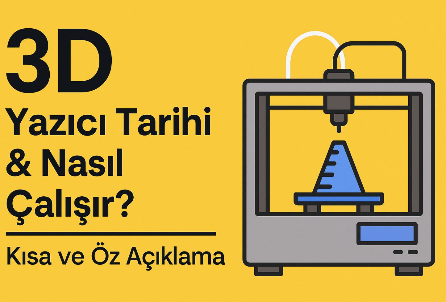 ilk 3D yazıcının tarihi, çalışma mantığı ve gelişimi