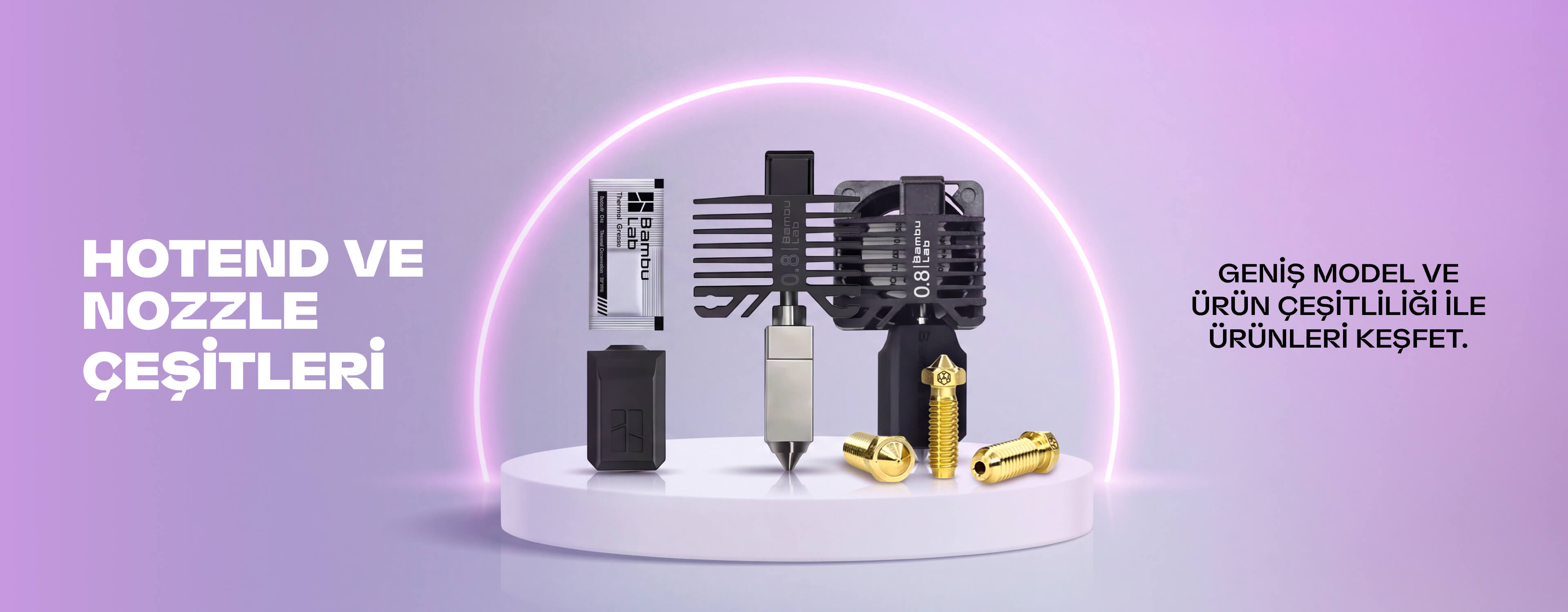 Hotend ve Nozzle Çeşitleri