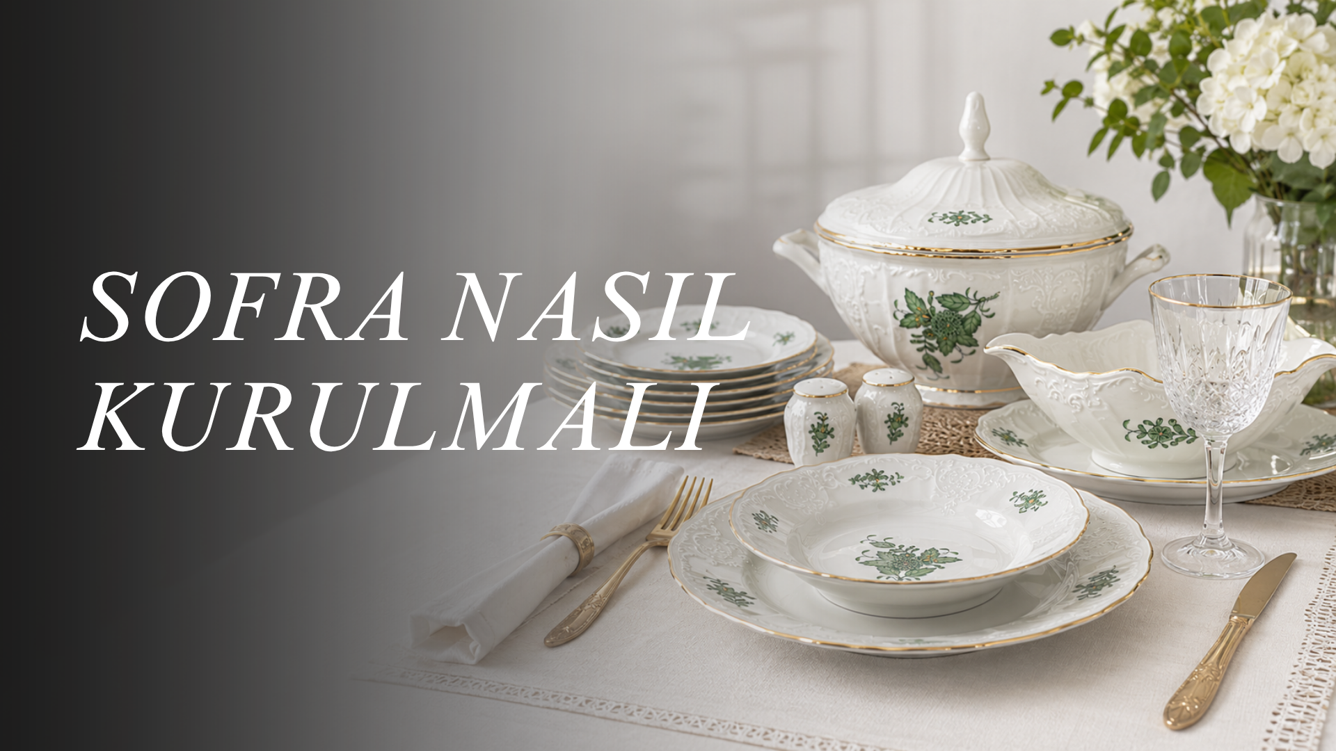 Sofra Nasıl Kurulmalı