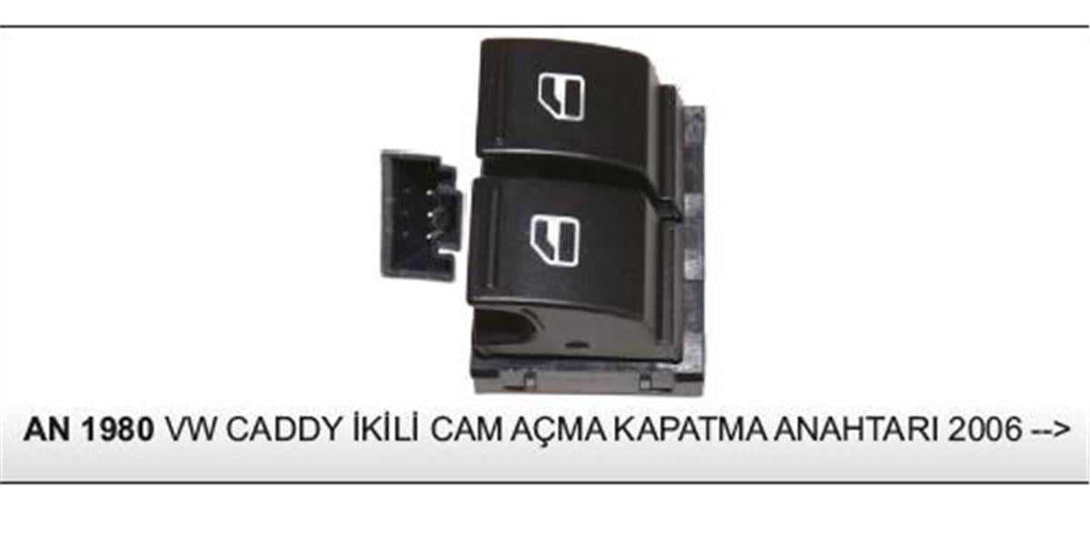 Cam Kaldırma Anahtarı İkili Vw Caddy 06->