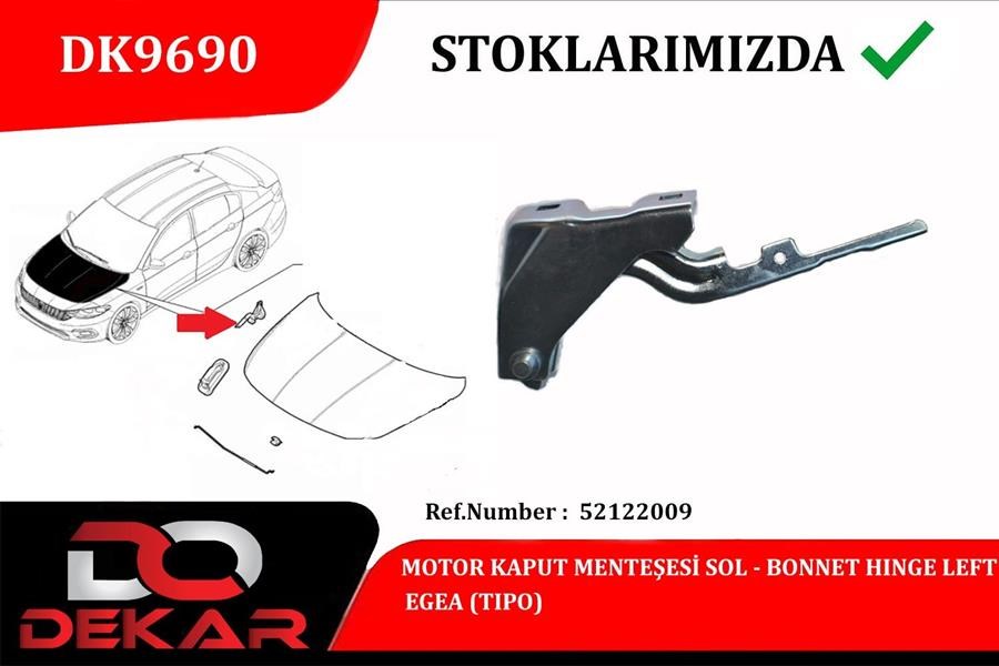 Fiat Egea Motor Kaput Menteşesi Sol DEKAR