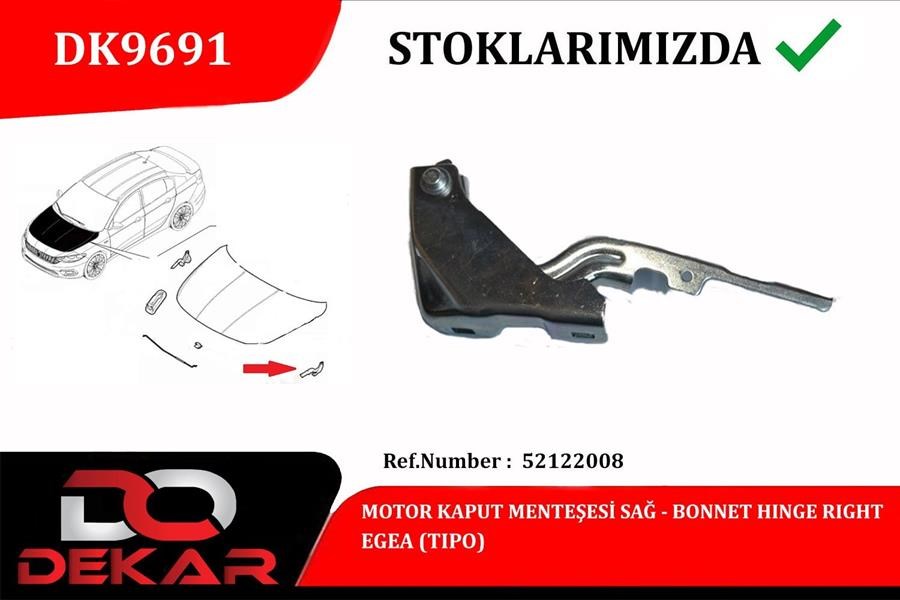 Fiat Egea Motor Kaput Menteşesi Sağ DEKAR