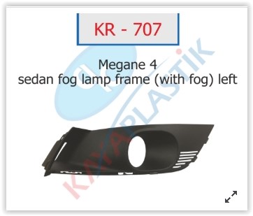 Renault Megane 4 Sedan Sis Far Çerçevesi Sol Sisli KAYA