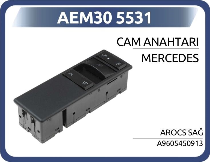 Mercedes Arocs Cam Anahtarı Sağ AEM