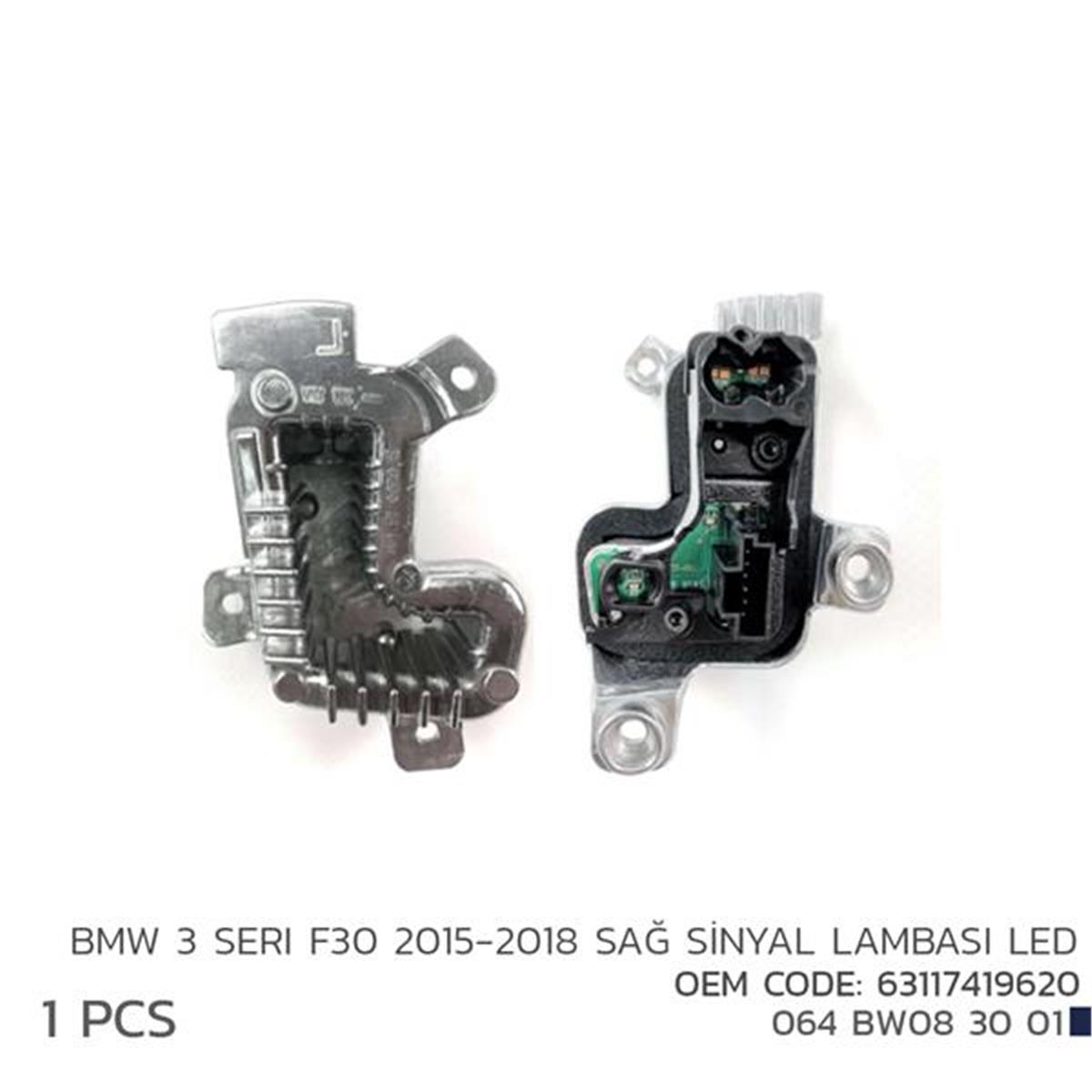Bmw 3 F30 (2015-2018) Sağ Sinyal Led Modül 63117419620