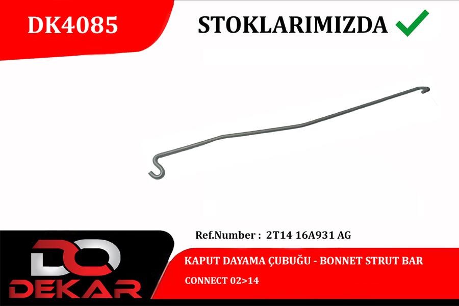 Ford Connect Kaput Dayama Çubuğu DEKAR