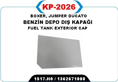 Fiat Ducato III Peugeot Boxer III Citroen Jumper III Yakıt Depo Dış Kapağı KAYA